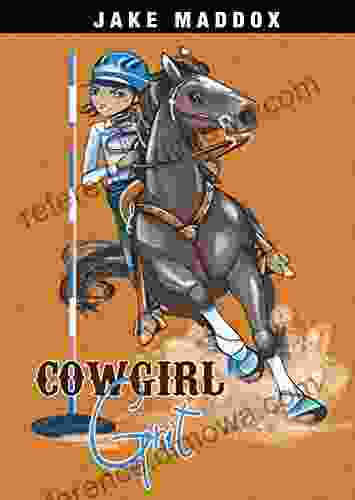 Cowgirl Grit (Jake Maddox Girl Sports Stories)