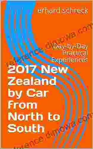 2024 New Zealand By Car From North To South: Day By Day Practical Experiences