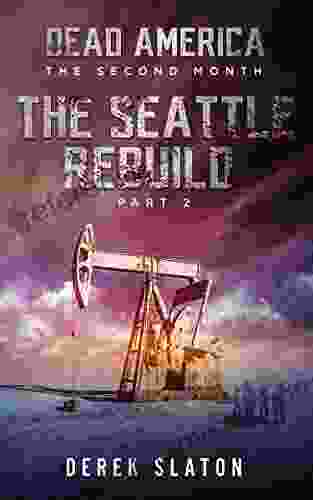 Dead America Seattle Rebuild Pt 2 (Dead America The Second Month 14)