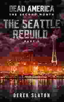 Dead America Seattle Rebuild Pt 1 (Dead America The Second Month 13)