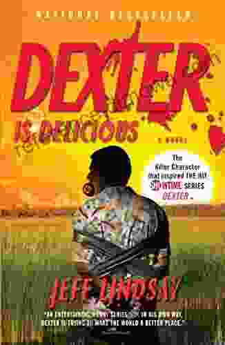 Dexter Is Delicious: Dexter Morgan (5)