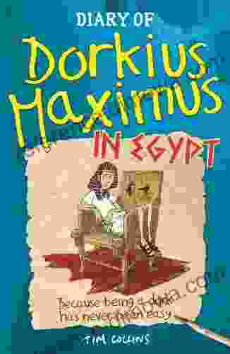 Diary of Dorkius Maximus in Egypt