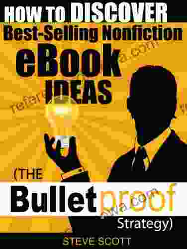 How To Discover Best Selling Nonfiction EBook Ideas The Bulletproof Strategy