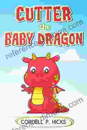 Cutter the Baby Dragon Cordell Hicks