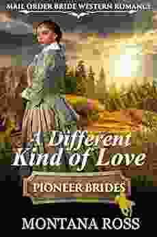 A Different Kind of Love: Clean Historical Western Romance