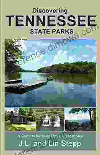 Discovering Tennessee State Parks Lin Stepp