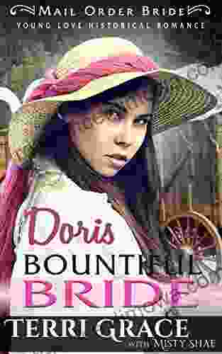 Doris Bountiful Bride (Young Love Historical Romance 7)