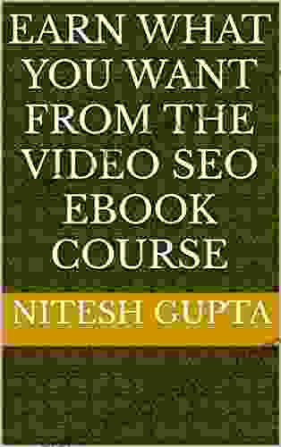 Earn What You Want From The Video SEO Ebook Course