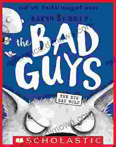 The Bad Guys In The Big Bad Wolf (The Bad Guys #9)