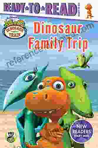 Dinosaur Family Trip: Ready to Read Ready to Go (Dinosaur Train)