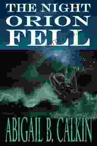 The Night Orion Fell: A Survival Story