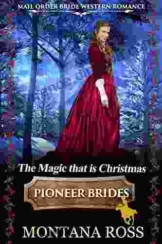 The Magic That Is Christmas: Historical Western Romance