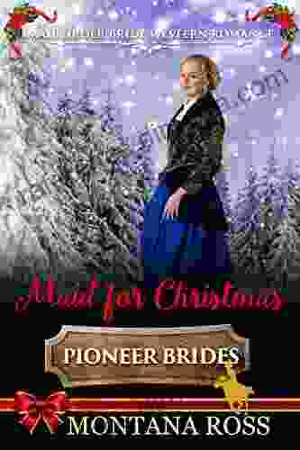 Maid for Christmas: Historical Western Romance