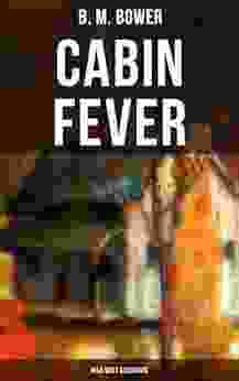 Cabin Fever (Wild West Adventure): Adventure Tale of the Wild West