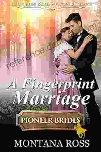 A Fingerprint Marriage: Historical Western Romance