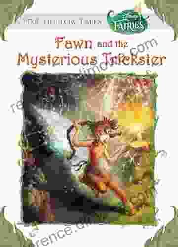 Disney Fairies: Fawn And The Mysterious Trickster (Disney Chapter (ebook))