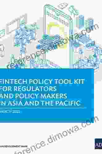 Fintech Policy Tool Kit For Regulators and Policy Makers in Asia and the Pacific