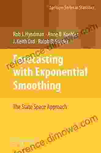 Forecasting With Exponential Smoothing: The State Space Approach (Springer In Statistics)