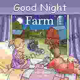 Good Night Farm (Good Night Our World)