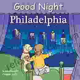 Good Night Philadelphia (Good Night Our World)