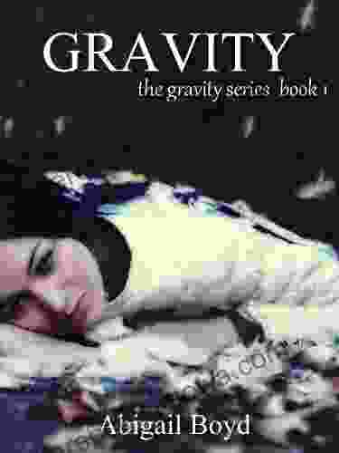 Gravity (Gravity #1) (The Gravity Series)