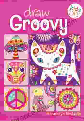 Draw Groovy: Groovy Girls Do It Yourself Drawing Coloring (Kids DIY)