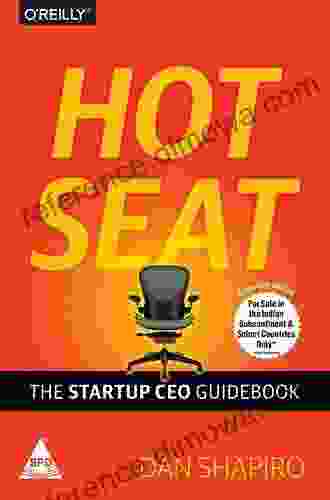 Hot Seat: The Startup CEO Guidebook