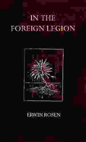 In the Foreign Legion Erwin Rosen