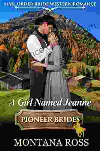 A Girl Named Jeanne: Historical Western Romance