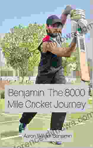 Benjamin: The 8000 Mile Cricket Journey