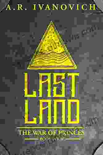 Lastland (The War Of Princes 4)