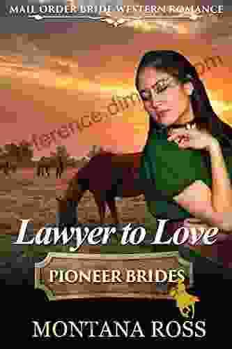 Lawyer To Love: Historical Western Romance