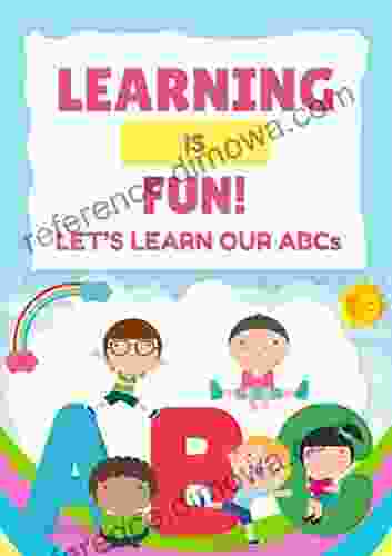 Learning Is Fun Let S Learn Our ABCs