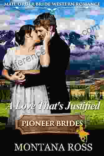 A Love That S Justified: Historical Western Romance