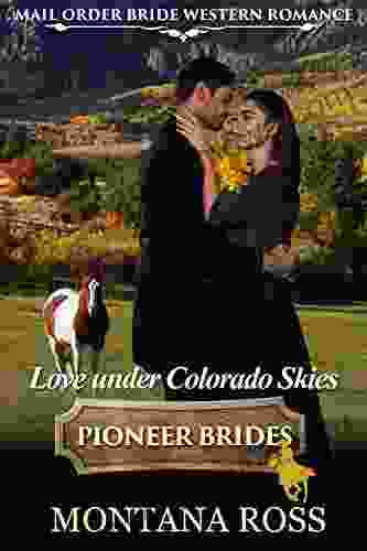 Love Under Colorado Skies: Historical Western Romance