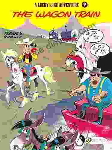 Lucky Luke Volume 9 The Wagon Train (Lucky Luke (English Version))