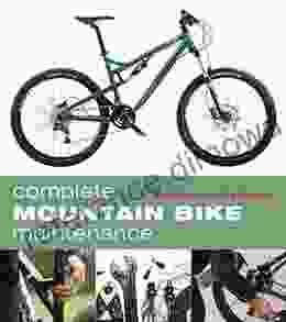 Complete Mountain Bike Maintenance Mike Davis