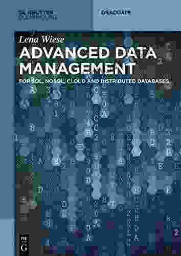 Advanced Data Management: For SQL NoSQL Cloud and Distributed Databases (De Gruyter Textbook)