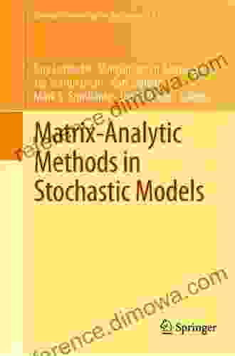 Matrix Analytic Methods in Stochastic Models (Springer Proceedings in Mathematics Statistics 27)