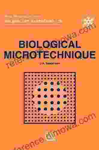 Biological Microtechnique (Royal Microscopical Society Microscopy Handbooks 28)