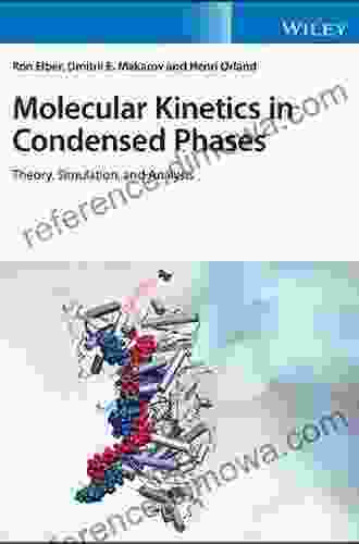 Molecular Kinetics in Condensed Phases: Theory Simulation and Analysis