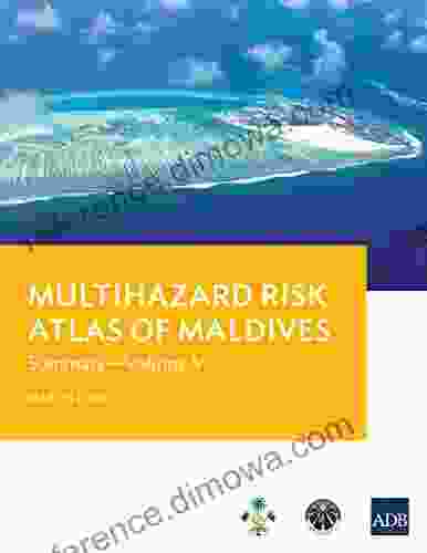 Multihazard Risk Atlas Of Maldives: Summary Volume V