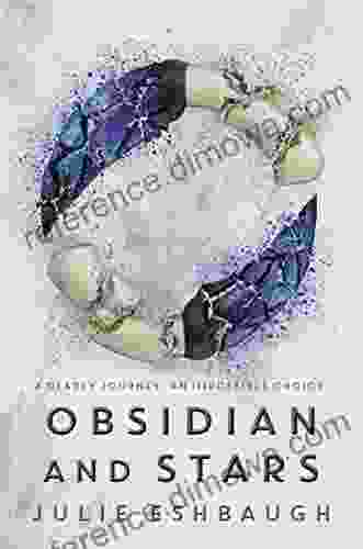 Obsidian and Stars Julie Eshbaugh