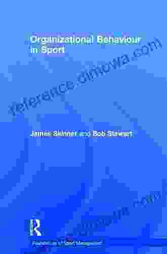 Organizational Behaviour in Sport (Foundations of Sport Management)