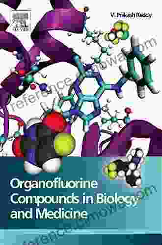 Organofluorine Compounds In Biology And Medicine