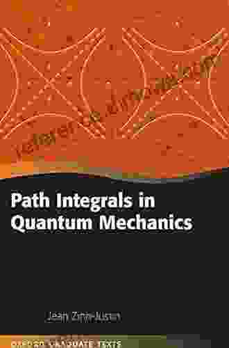 Path Integrals in Quantum Mechanics (Oxford Graduate Texts)