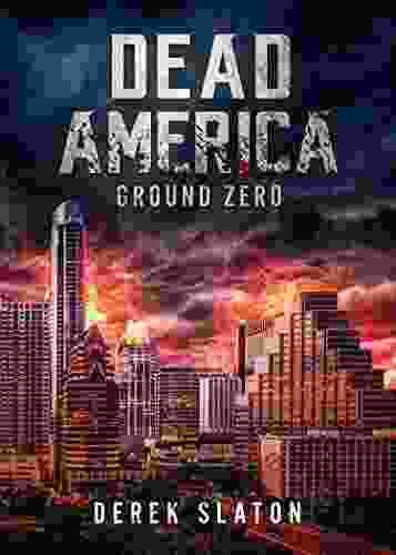 Dead America Ground Zero (Dead America Box Sets)