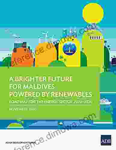 A Brighter Future For Maldives Powered By Renewables: Road Map For The Energy Sector 2024 2030