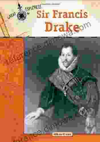 Sir Francis Drake (Great Explorers (Chelsea House))