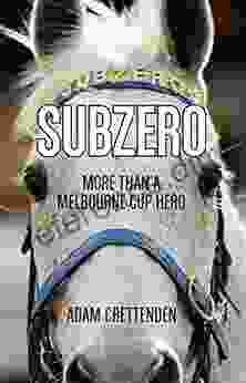 Subzero: More Than A Melbourne Cup Hero